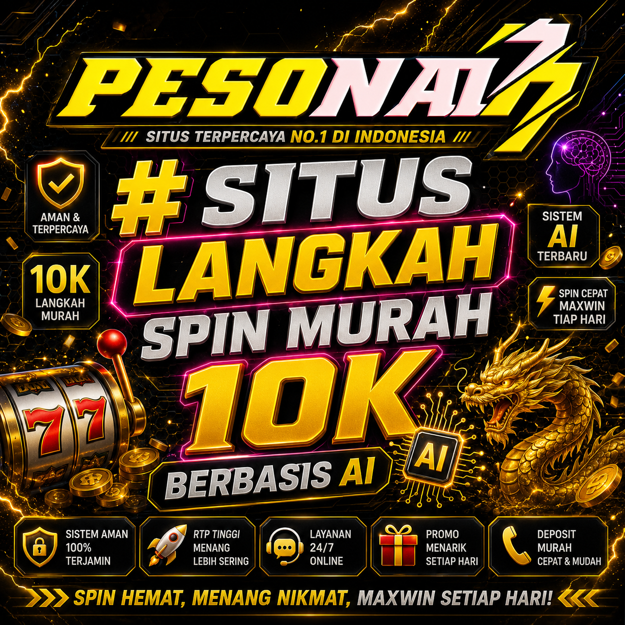 PESONA77 # Situs Langkah Spin Murah 10k Berbasis AI